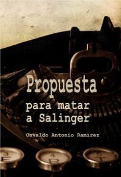 portada Propuesta Para Matar A Salinger (in Spanish)
