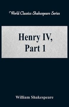 portada Henry IV, Part 1 (World Classics Shakespeare Series) (in English)