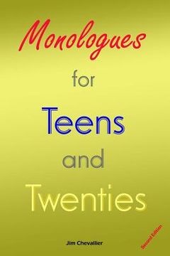 portada Monologues for Teens and Twenties: Second Edition (in English)