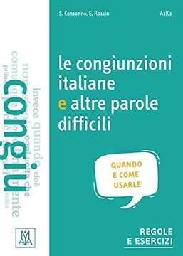 portada Le Congiunzioni e Altre Parole Difficili: Quando e Come Usarle / Übungsbuch (in Italian)