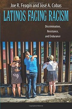 portada Latinos Facing Racism: Discrimination, Resistance, and Endurance (New Critical Viewpoints on Society Series) (in English)