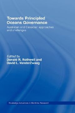 portada towards principled oceans governance: australian and canadian approaches and challenges (en Inglés)