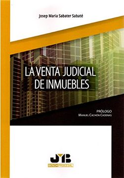 portada La Venta Judicial de Inmuebles (Colección Procesal J. M. Bosch Editor) (in Spanish)