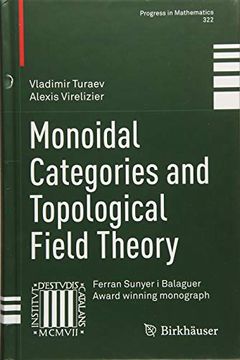 portada Monoidal Categories and Topological Field Theory (Progress in Mathematics) 