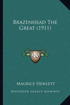 portada brazenhead the great (1911) (en Inglés)
