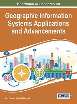 portada Handbook of Research on Geographic Information Systems Applications and Advancements (Advances in Geospatial Technologies)