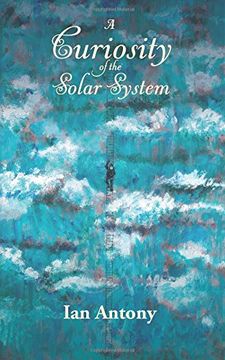 portada A Curiosity of The Solar System: Volume 1 (The Newearth Trilogy)