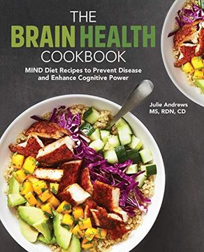 portada The Brain Health Cookbook: Mind Diet Recipes to Prevent Disease and Enhance Cognitive Power (en Inglés)