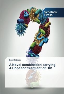 portada A Novel Combination Carrying a Hope for Treatment of hiv (en Inglés)