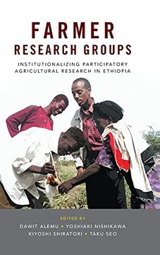 portada Farmer Research Groups: Institutionalizing Participatory Agricultural Research in Ethiopia 