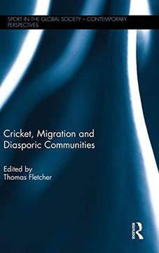 portada Cricket, Migration and Diasporic Communities (Sport in the Global Society – Contemporary Perspectives) (en Inglés)