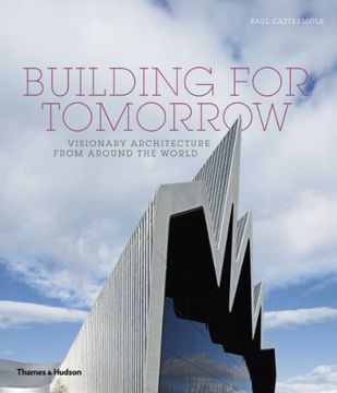 portada Building for Tomorrow: Visionary Architecture from Around the World