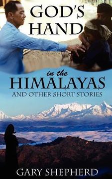 portada god's hand in the himalayas and other short stories (en Inglés)