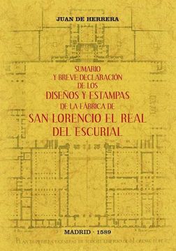 portada Sumario y Breve Declaración de los Diseños y Estampas de la Fábrica de san Lorencio el Real del Escurial. (in Spanish)