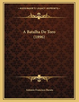 portada A Batalha De Toro (1896) (en Portugués)
