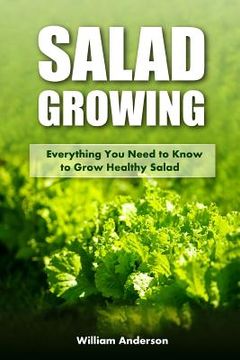 portada Salad Growing: Everything You Need to Know to Grow Healthy Salad
