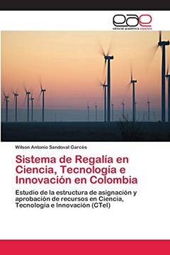 portada Sistema de Regalía en Ciencia, Tecnología e Innovación en Colombia