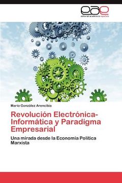 portada revoluci n electr nica-inform tica y paradigma empresarial (in English)
