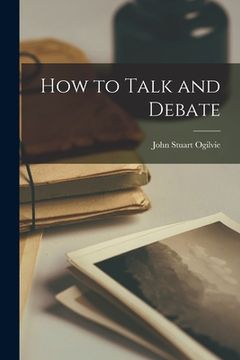 portada How to Talk and Debate (in English)