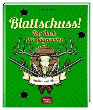 portada Blattschuss! Das Buch der Jägerwitze (in German)