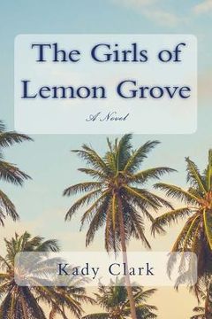portada The Girls of Lemon Grove (in English)