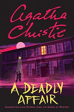 portada A Deadly Affair: Unexpected Love Stories From the Queen of Mystery (en Inglés)