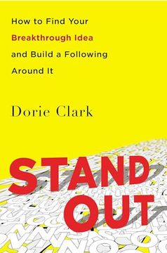 portada Stand Out: How to Find Your Breakthrough Idea and Build a Following Around It (en Inglés)
