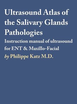 portada Ultrasound Atlas of the Salivary Glands Pathologies (en Inglés)