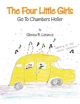 portada the four little girls: go to chambers holler (in English)
