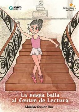portada La Màgia Balla al Centre de Lectura: 3 (Contes Màgics de Reus) (en Catalá)