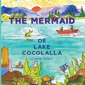portada The Mermaid of Lake Cocolalla (in English)