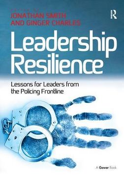portada Leadership Resilience: Lessons for Leaders from the Policing Frontline