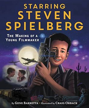 portada Starring Steven Spielberg: The Making of a Young Filmmaker (en Inglés)