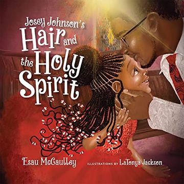 portada Josey Johnson'S Hair and the Holy Spirit (en Inglés)