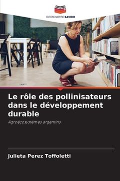portada Le rôle des pollinisateurs dans le développement durable (en Francés)