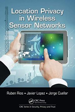 portada Location Privacy in Wireless Sensor Networks (Series in Security, Privacy and Trust) (in English)