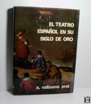 portada El Teatro Español en su Siglo de oro