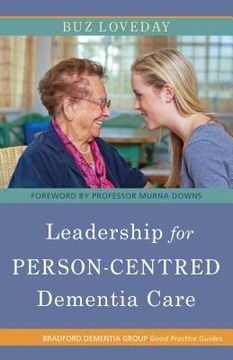 portada Leadership for Person-Centred Dementia Care (en Inglés)