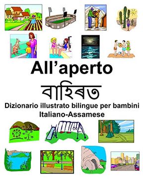 portada Italiano-Assamese All’Aperto Dizionario Illustrato Bilingue per Bambini 