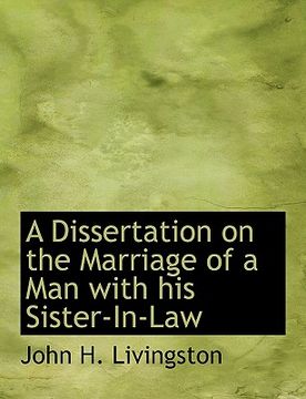 portada a dissertation on the marriage of a man with his sister-in-law (en Inglés)