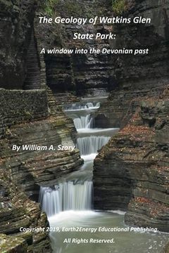 portada The Geology of Watkins Glen State Park: A window into the Devonian past (en Inglés)