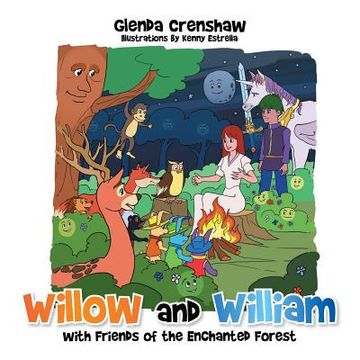 portada Willow and William with Friends of the Enchanted Forest (in English)