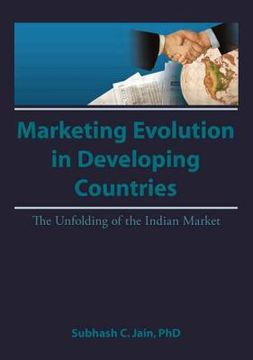 portada Market Evolution in Developing Countries: The Unfolding of the Indian Market (en Inglés)