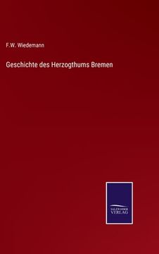 portada Geschichte des Herzogthums Bremen (en Alemán)