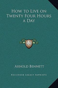 portada how to live on twenty four hours a day (in English)