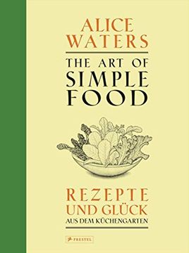portada The art of Simple Food: Rezepte und Glück aus dem Küchengarten (in German)