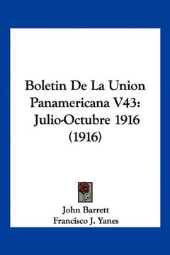 portada Boletin de la Union Panamericana V43: Julio-Octubre 1916 (1916)