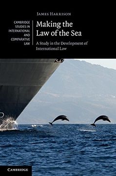 portada Making the law of the Sea: A Study in the Development of International law (Cambridge Studies in International and Comparative Law) (en Inglés)