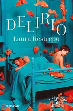 portada Delirio (Premio Alfaguara de Novela 2004) (in Spanish)