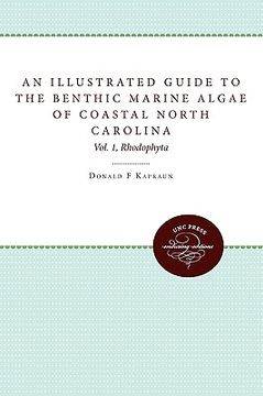 portada an illustrated guide to benthic marine algae of coastal north carolina: vol. 1: rhodophyta (in English)
